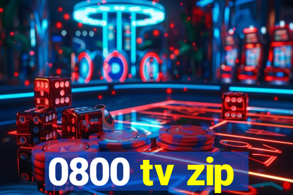 0800 tv zip